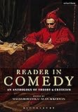 Reader in Comedy: An Anthology of Theory and Criticism
