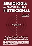Semiologia na prática clínica nutricional