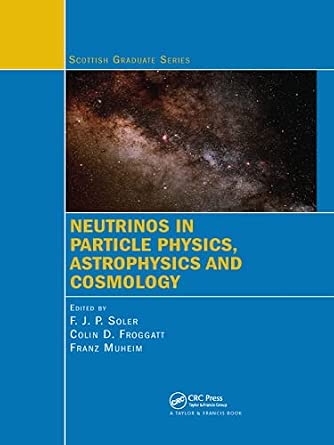Neutrinos in Particle Physics, Astrophysics and Cosmology book cover