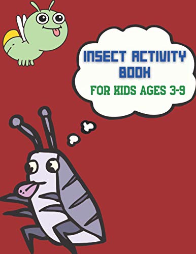 Insect Activity Book For Kids Ages 3-9: Cool Coloring Insect Illustrations, Number Coloring, Cool Alphabet Coloring., Size 8.5" x 11" (21.59 x 27.94 cm), 120 Pages, Coloring Alphabet & Count image 2