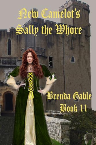 New Camelot's Sally the Whore (Tales of New Camelot)