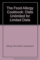 The Food Allergy Cookbook: Diets Unlimited for Limited Diets 0312901852 Book Cover