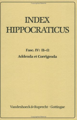 Buy Index Hippocraticus. Fasc. 4 P-o. Addenda Et Corrigenda (Regesta Pontificum Romanorum / Germania Pontificia, 4) — BookShops.in
