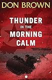 Thunder in the Morning Calm (Pacific Rim Series Book 1)