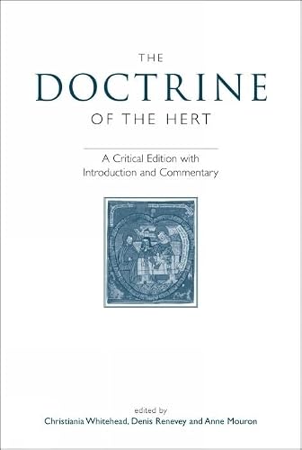 Doctrine of the Hert: A critical edition with introduction and commentary (Exeter Medieval Texts and Studies)