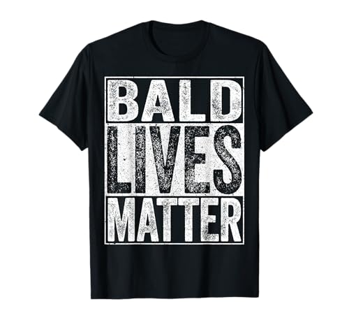 Bald Lives Matter - Maglietta con testa calva Maglietta