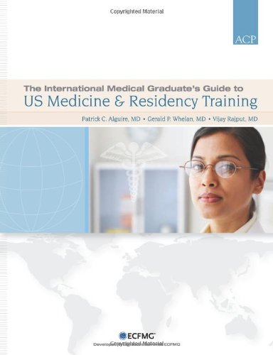 Buy The International Medical Graduate's Guide: to US Medicine and ...