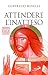 Attendere L'inatteso. Avvento E Natale - 3