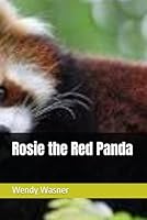 Rosie the Red Panda B0DB6FGH9G Book Cover