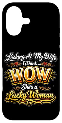 Looking At My Wife I Think Wow Lucky Woman ���p �X�}�z�P�[�X iPhone 17 �p