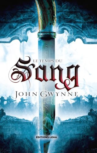 Le Temps du Sang (De Sang et d'Os t. 2)
