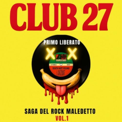 CLUB 27, SAGA DEL ROCK MALEDETTO - VOL 1 Jim Morrison, Jimi Hendrix, Janis Joplin e il mago Titelbild