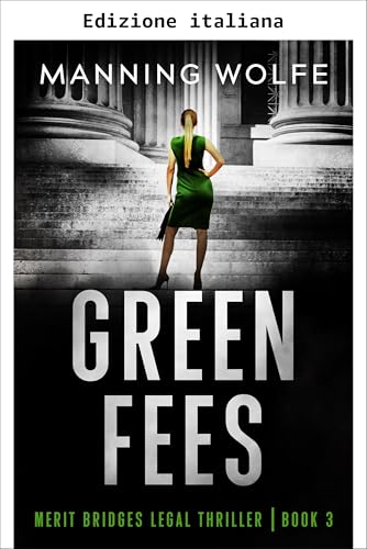 Green fee (Thriller legale Merit Bridges Vol. 3) (Italian Edition)