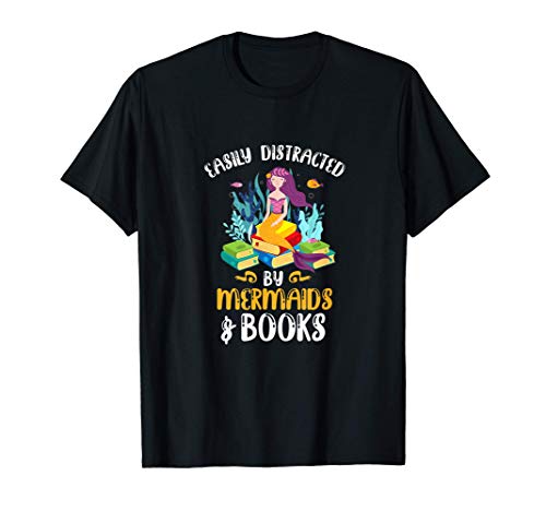 Fácilmente distraído por sirenas y libros sirena Librero Camiseta