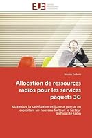 Allocation de Ressources Radios Pour Les Services Paquets 3g 6131597669 Book Cover