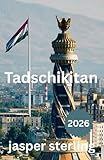 Tadschikistan Reiseführer 2026