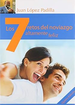 Paperback Los 7 Retos Del Noviazgo Altamente Feliz (Spanish Edition) [Spanish] Book