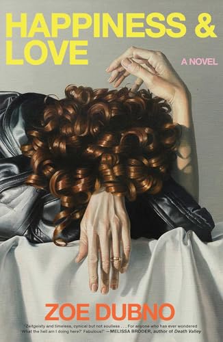 Cover of Happiness and Love: A Novel