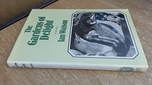The gardens of delight 057502819X Book Cover