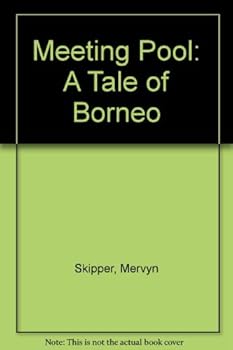 Paperback Meeting Pool: a Tale of Borneo Book