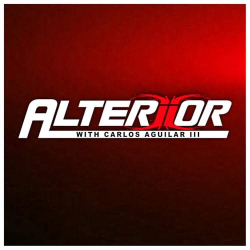 Alteriior with Carlos Aguilar III Podcast Por Carlos Aguilar III arte de portada