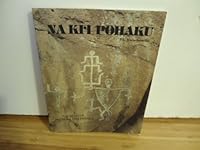 Na Ki`i Pohaku: A Hawaiian Petroglyph Primer 0914916823 Book Cover