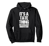 Funny Tate Sayings & Funny Tate Designs