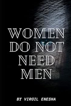 Paperback Women Don Not Need Men Book