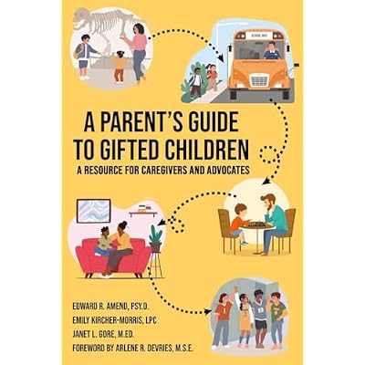 A Parent's Guide to Gifted Children - Revised Edition