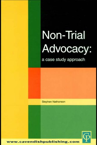 Non-Trial Advocacy
