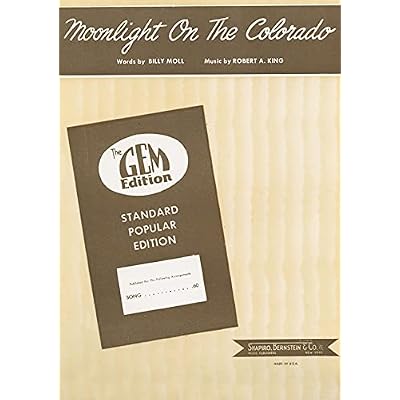 Moonlight On The Colorado: as performed by Carson Robison and Bud Billings, Single Songbook
