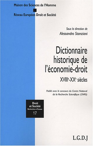 Télécharger Dictionnaire historique de l'économie-droit : XVIIIe-XXe siècles Livre PDF Gratuit