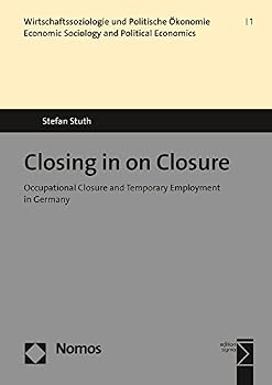 Closing in on Closure: Occupational Closure and Temporary Employment in Germany