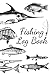 Produktbild Fishing Log Book: A Detailed Fishing Log with Fun Facts, Puns and Sketch Blanks for Your Tackle Box (Black and White)