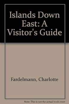 Paperback Islands Down East: A Visitor's Guide Book