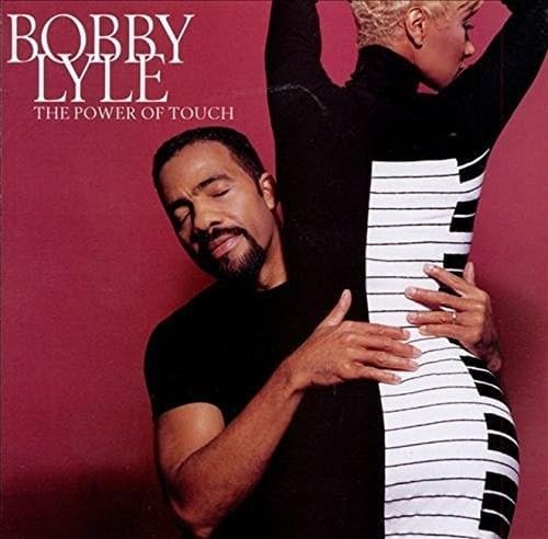 BOBBY LYLE - The Power Of Touch - Disque CD