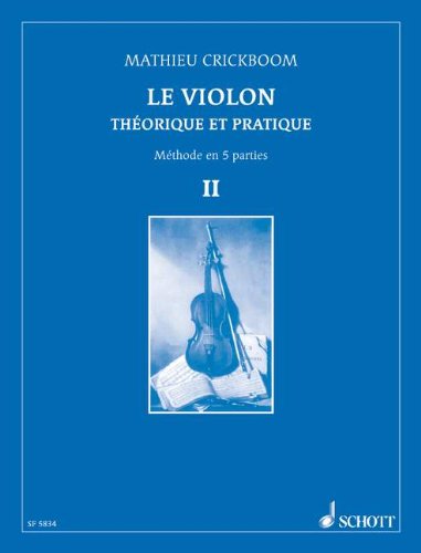Télécharger Le Violon Théorique et Pratique Méthode en 5 parties Gratuit
