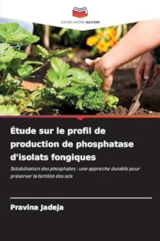 Paperback Étude sur le profil de production de phosphatase d'isolats fongiques [French] Book