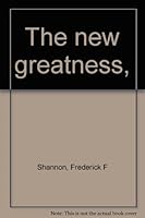 The new greatness, B00087ODOE Book Cover