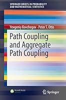 Path Coupling and Aggregate Path Coupling 3319770187 Book Cover