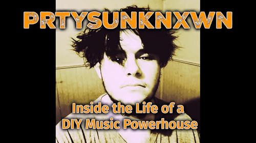 Prtysunknxwn: Singer, Producer, Engineer—Inside the Life of a DIY Music Powerhouse