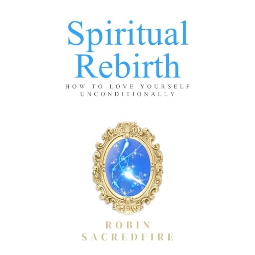 Spiritual Rebirth Audiolibro Por Robin Sacredfire arte de portada