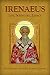 Irenaeus: Life, Scripture, Legacy