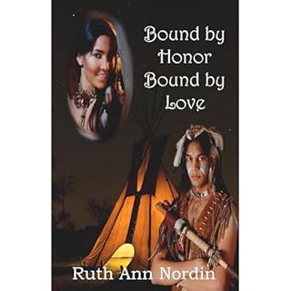 Bound by Honor Bound by Love Audiolibro Por Ruth Ann Nordin arte de portada
