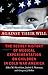 Against Their Will: The Secret History of Medical Experimentation on Children in Cold War America