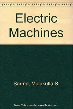 Hardcover Electric Machines: Steady-State Theory and Dynamic Performance Book