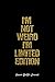Produktbild Humor Quotes Journal: Dot Grid Gift Idea - I'M Not Weird I'M Limited Edition Humor Quotes Journal - black Dotted Diary, Planner, Gratitude, Writing, Travel, Goal, Bullet Notebook - 6x9 120 pages
