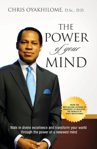 The Power of Your Mind: Walk In Divine Excellence And