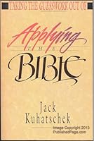 Taking the Guesswork Out of Applying the Bible 0830812687 Book Cover