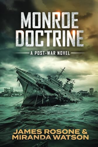 Cover of Monroe Doctrine: A Post-War Novel